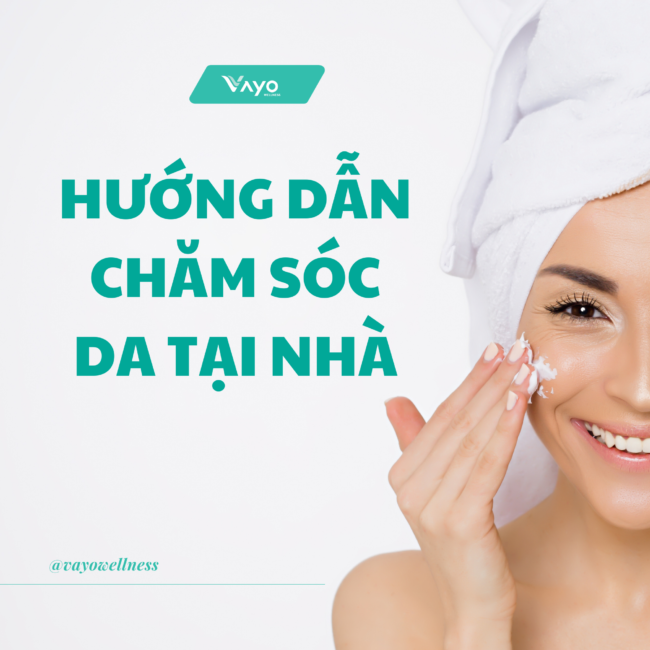 Hướng dẫn cách xây dựng liệu trình chăm sóc da hiệu quả tại nhà