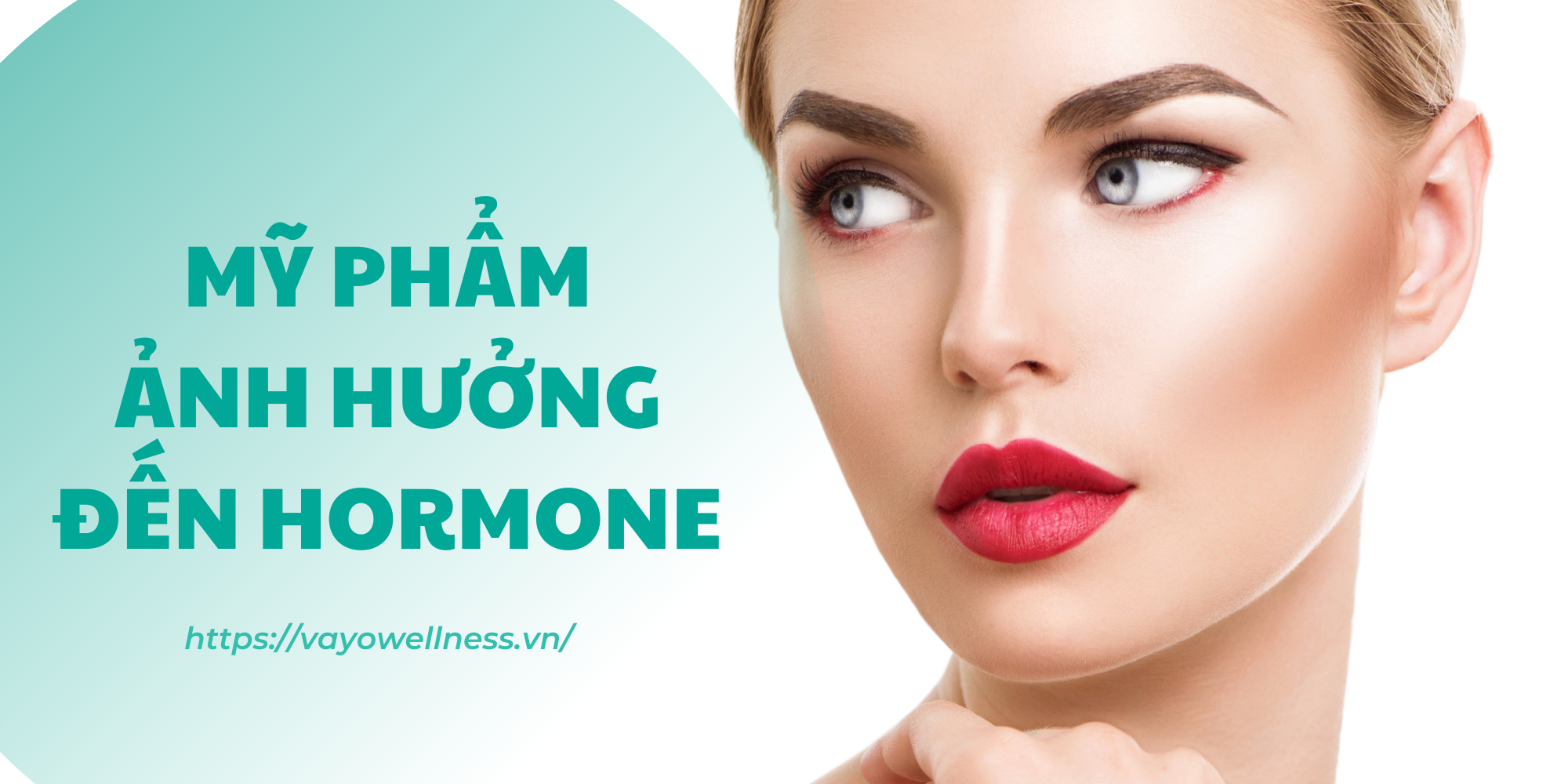 Sử dụng mỹ phẩm có gây ảnh hưởng đến Hormone không