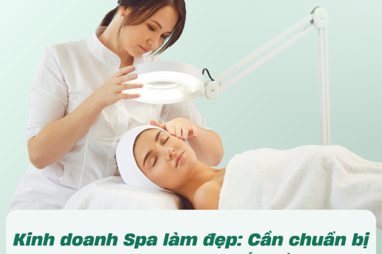 kinh-doanh-spa-lam-dep-can-chuan-bi-nhung-gi-khi-moi-bat-dau