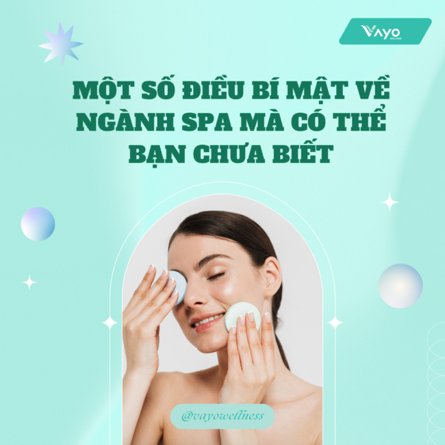 mot-so-dieu-bi-mat-ve-nganh-spa-ma-co-the-ban-chua-biet