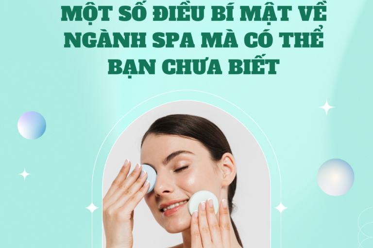 mot-so-dieu-bi-mat-ve-nganh-spa-ma-co-the-ban-chua-biet